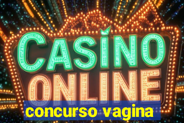 concurso vagina